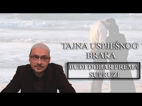 BUDI DOBAR PREMA SUPRUZI  ᴴᴰ┇hfz. Nedim Botić