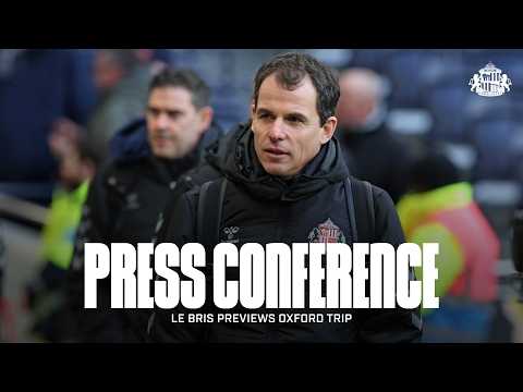 Oxford United vs Sunderland AFC | Régis Le Bris' Emirates FA Cup Press Conference