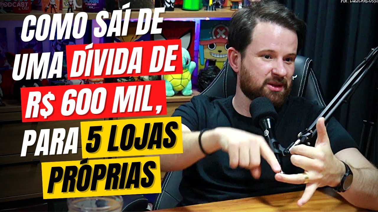 SAÍ DE UMA DÍVIDA DE R$600 MIL PARA 5 LOJAS PRÓPRIAS | SEU ELIAS - Cortes do Bora Podcast