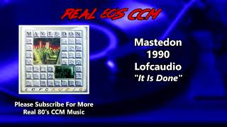 Mastedon - It Is Done