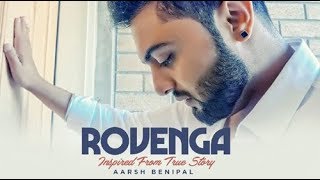 Rovenga Aarsh benipal (Full song) Enzo | Guri | Latest punjabi song 2018