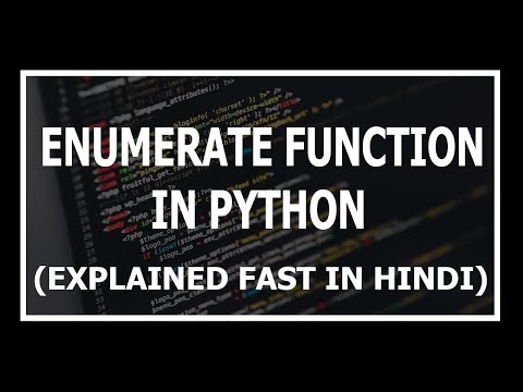 Enumerate Function In Python Explained | Advanced python tutorials in Hindi