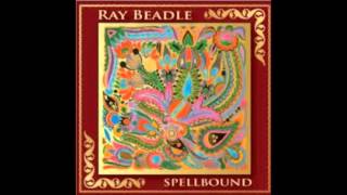 Ray Beadle —  Who Loves Ya Baby