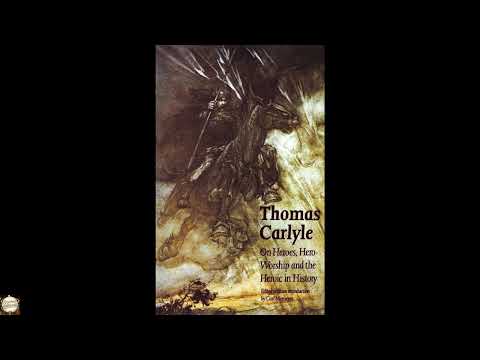 On Heroes, Hero-Worship and the Heroic in History by Thomas Carlyle — free full audiobook