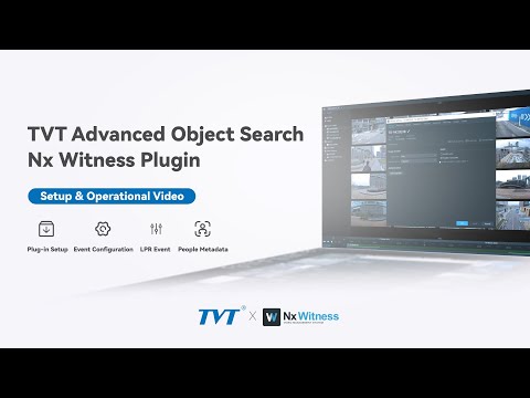 TVT Advanced Object Search Nx Witness Plugin Configuration Guide