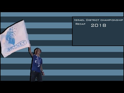 Skynet 4416 - Israel District championship Recap 2018