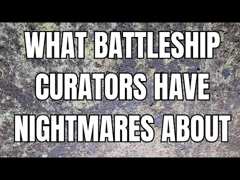 What Battleship Curators Have Nightmares About: Drydock Edition