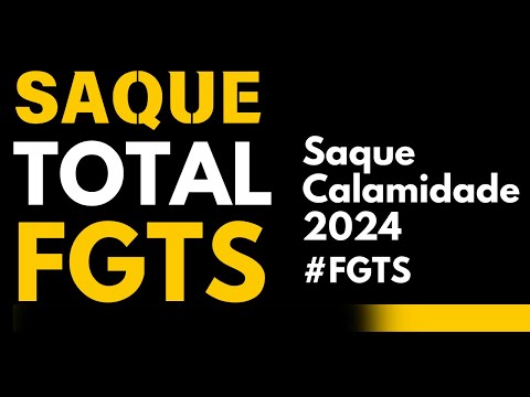 Saque Total FGTS Calamidade - FGTS liberado cidades do Rio Grande do Sul - FGTS Calamidade
