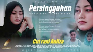 Download lagu Cut Rani Persinggahan... mp3