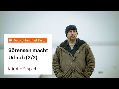 Krimi-Hörspiel: Sörensen macht Urlaub (2/2) von Sven Stricker