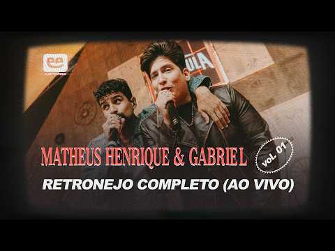 Matheus Henrique & Gabriel - Retronejo Vol.1 🤠 (Completo)