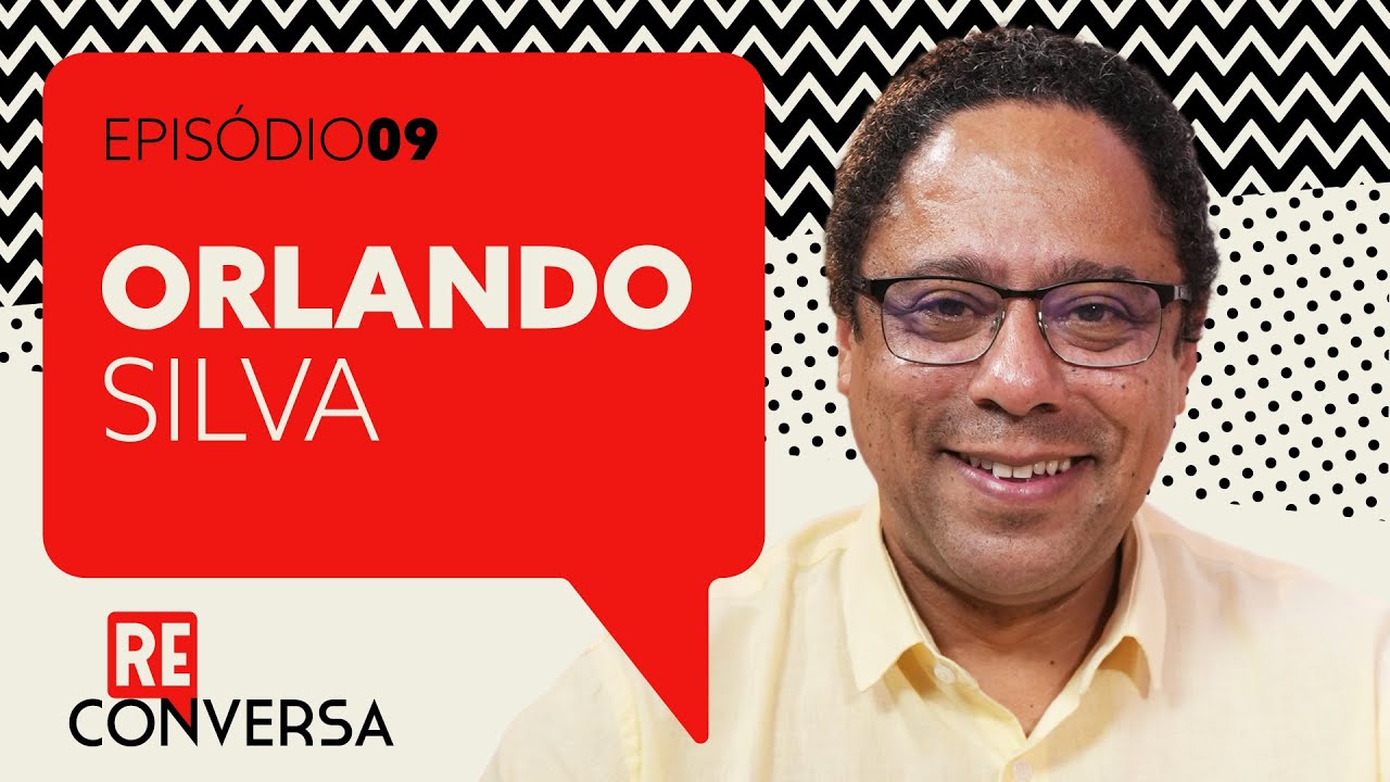 Orlando Silva fala sobre PL das Fake News, regulação e liberdade nas redes | Reconversa #9