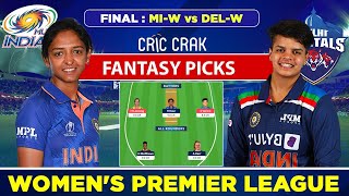 🔴Live WPL 2023 FINAL: MI-W vs DEL-W Dream11 Team Today | Mumbai Indians vs Delhi Capitals, FINAL