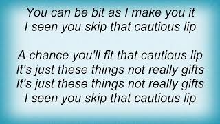 Blondie - Cautious Lip Lyrics