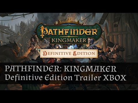 Pathfinder: Kingmaker Definitive Edition — Trailer XBOX