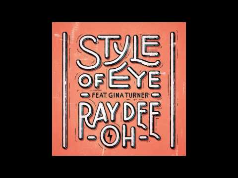 Style of Eye - Ray Dee Oh feat Gina Turner (AM Mix)