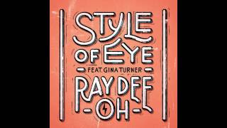 Style of Eye - Ray Dee Oh feat Gina Turner (AM Mix)