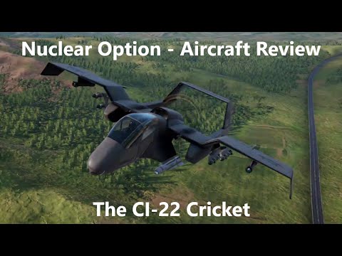 Nuclear Option | Aircraft Review | CI-22 Cricket