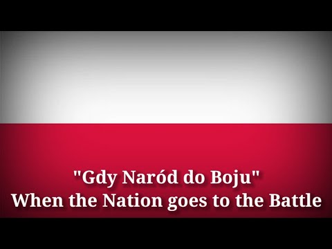 Gdy Naród do Boju - When the Nation goes to the Battle (Polish Lyrics & English Translation)