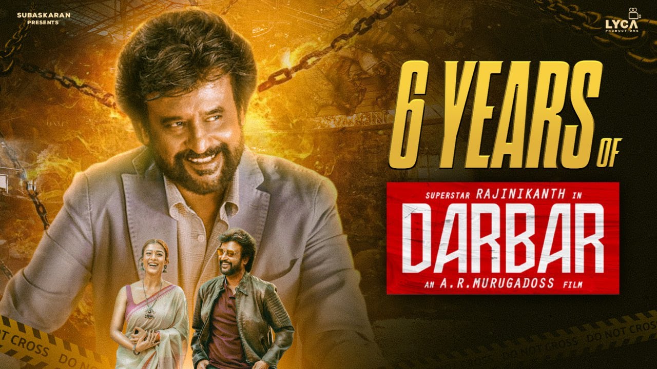 6 Years of Darbar | Rajinikanth | Nayanthara | Nivetha Thomas | AR Murugadoss | Lyca Productions