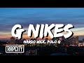 Nardo Wick - G Nikes (Lyrics) ft. Polo G