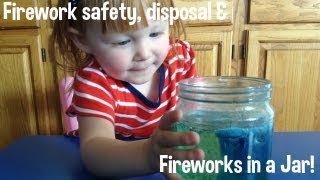 Firework activities for kids! Fireworks in a jar, safety and disposal!