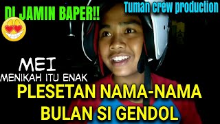 Download lagu BAPERR!!ππ | PLESETAN NAMA-NAMA BULAN SI GENDOL | Baper tembus jantung!!!πππ |tumncrwproduction mp3 Download lagu BAPERR!!ππ | PLESETAN NAMA-NAMA BULAN SI GENDOL | Baper tembus jantung!!!πππ |tumncrwproduction mp3