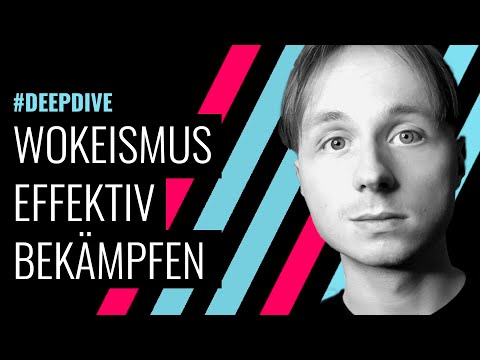 #Deepdive - Den Wokeismus an der Wurzel packen