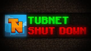 The Devastating Downfall of Tubnet