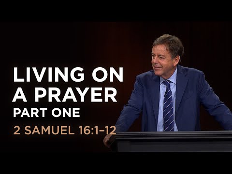 Living on a Prayer — Part One