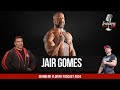 JAIR GOMES - PODCAST #024