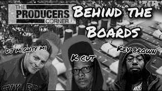 K Cut(Main Source), DJ Mighty Mi, Kev Brown, DJ Stress, Rockoleone+ on Behind the Boards Episode 20