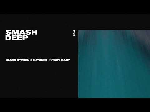 Black Station x SATOMIC - KRAZY BABY