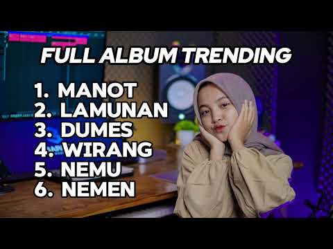 Manot - Gilga Sahid ( sedih mbok tinggal lungo ) FULL ALBUM TRENDING cover NAYLA FARDILA