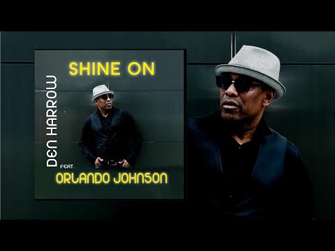 Den Harrow feat Orlando Johnson - Shine On (Official Video)