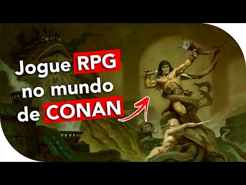 Conheça o RPG Conan - Aventuras em uma Era Inimaginável  | Canal Nerd & Nerd
