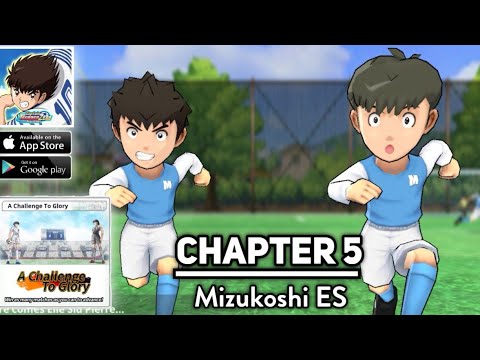 Captain Tsubasa ZERO Miracle Shot - A Challenge To Glory Chapter 5 (Android/iOS)