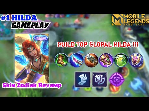 HILDA "ARIES" SKIN ZODIAC REVAMP GAMEPLAY | BEST BUILD TOP GLOBAL HILDA + EMBLEM ASSASSIN | MLBB