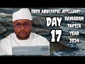 17 SHEK ABULFATHI SANI ATTIJJANY RAMADAN TAFSIR 2024 17 DIENA