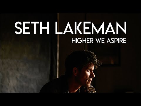 Seth Lakeman - Higher We Aspire (Official Video)