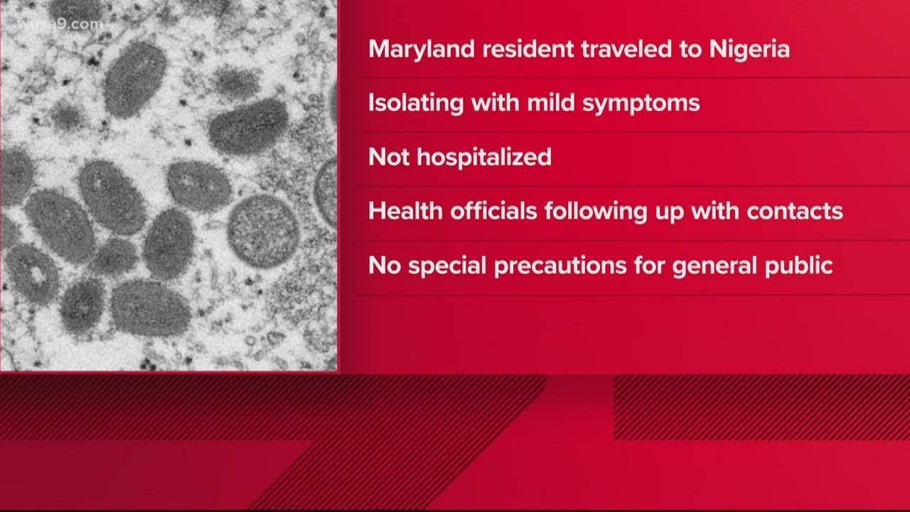 Maryland resident tests positive for Monkeypox after traveling abroad