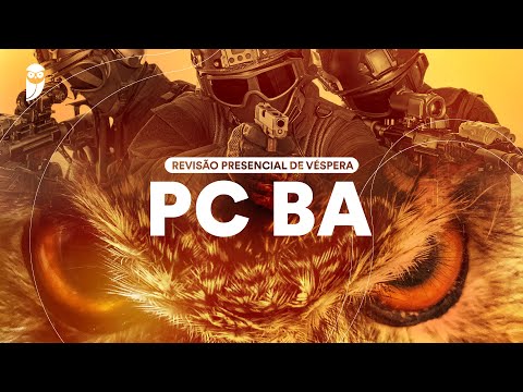 Revisão Presencial de Véspera - PC BA