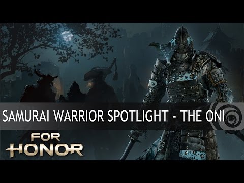 FOR HONOR - Samurai Warrior Spotlight - The Oni [IT]