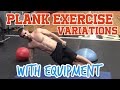 Plank Exercise Variations with Equipment for Stronger Ab Muscles