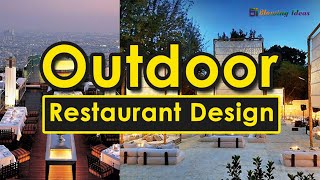 Outdoor Restaurant Design Ideas 2022 | Blowing Ideas
