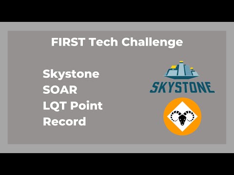 FTC SkyStone SOAR LQT (We Got a New Record!)