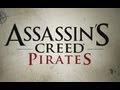 Assassins Creed: Pirates — Анонс 