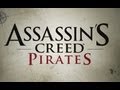 Assassins Creed: Pirates — Анонс 