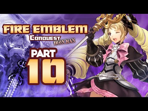 Part 10: Fire Emblem Fates, Conquest Lunatic, Ironman Stream - "Fuga's Wild Ride"
