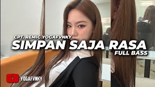 Download lagu DJ SIMPAN SAJA RASA || FULL BAS TERBARU 2025 mp3 Download lagu DJ SIMPAN SAJA RASA || FULL BAS TERBARU 2025 mp3